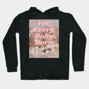 For Every Baby Born (Girl - Twins - Kiss) Hoodie